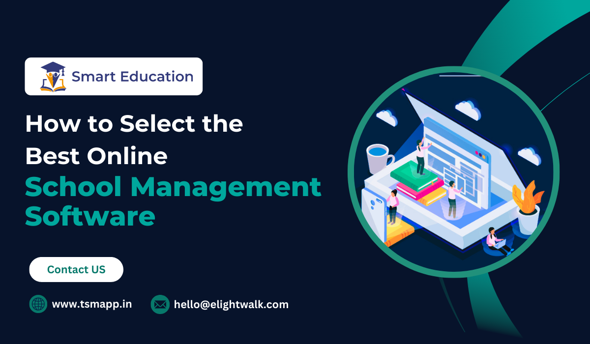 How to Select the Best Online School Management Software