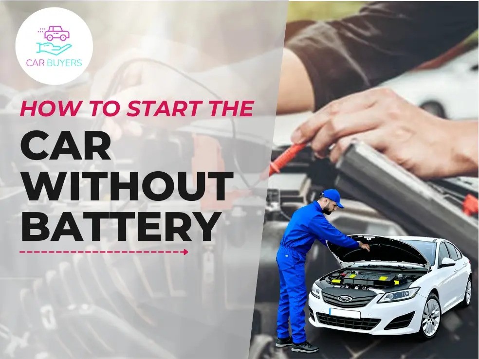 https://carbuyers.ae/blog/how-to-start-the-car-without-battery