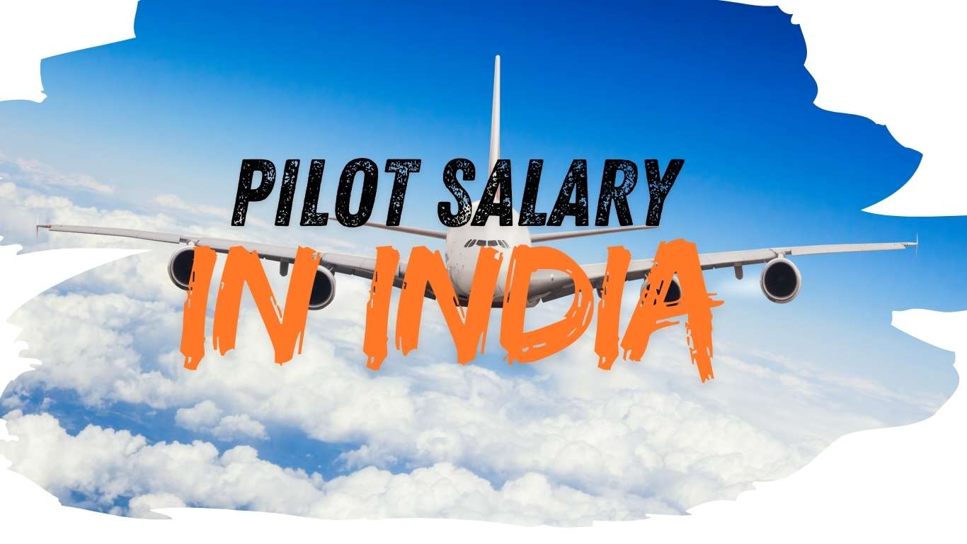 Pilot salary in india