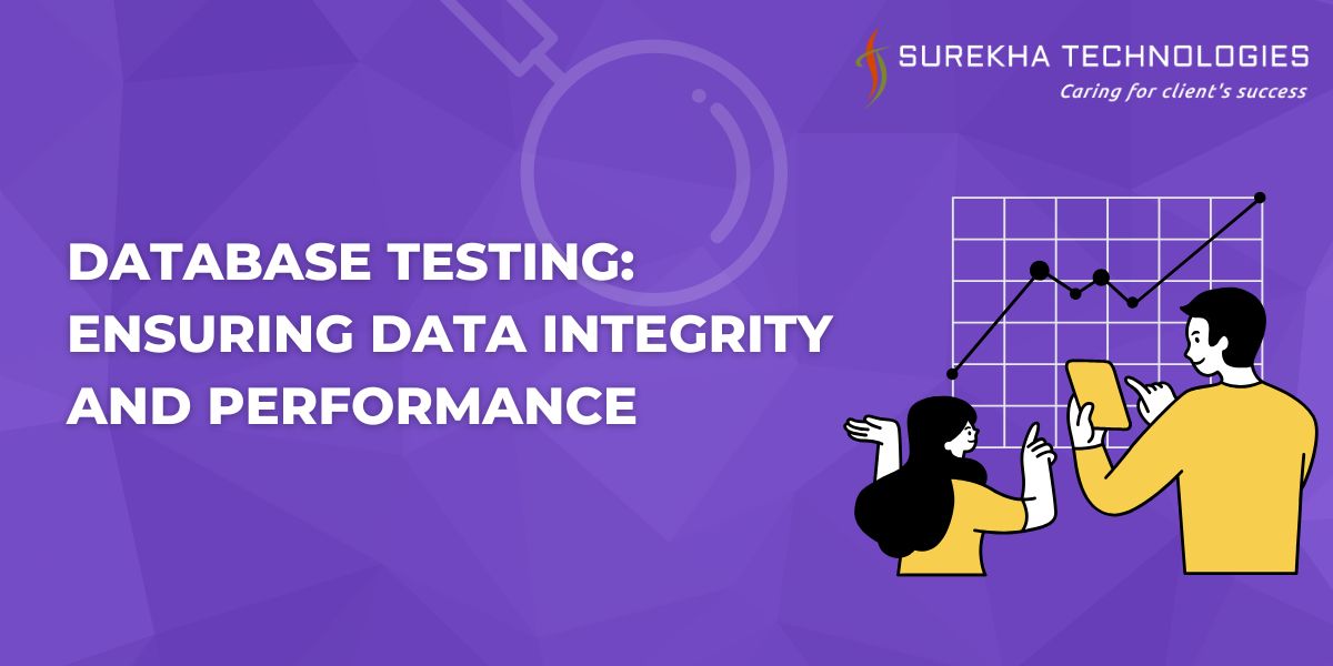 Database Testing Ensuring Data Integrity and Performance