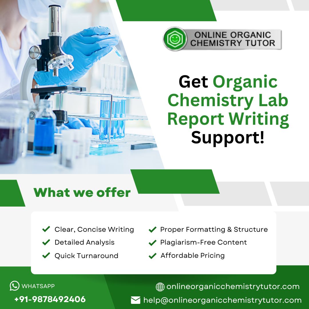 Get Organic Chemistry Lab Report Writing Support!