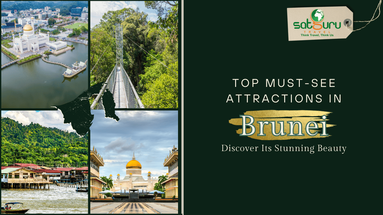 Top Must-See Attractions in Brunei Discover Its Stunning Beauty