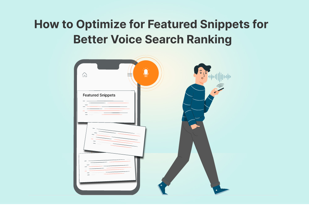 How to Optimize for Featured Snippets for Better Voice Search Ranking
