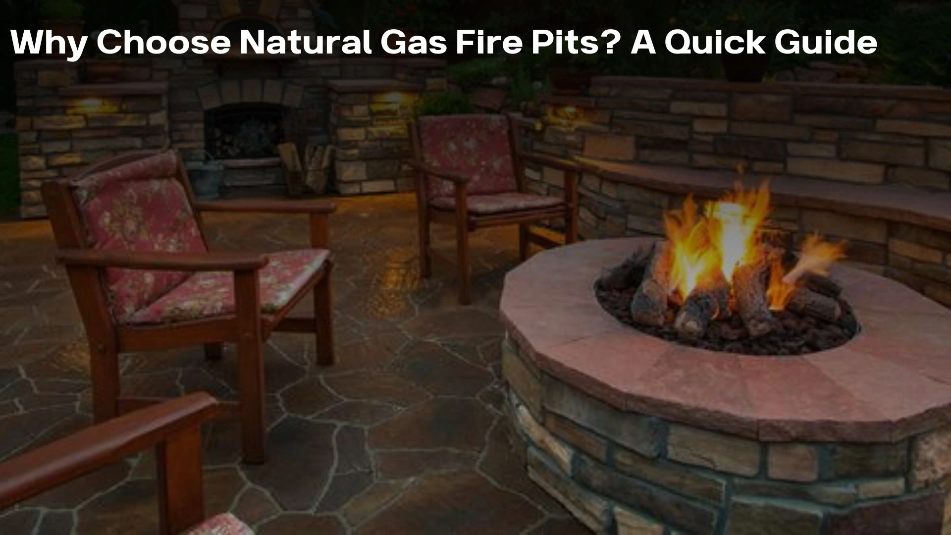 why-choose-natural-gas-fire-pits-a-quick-guide