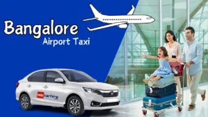 Bangalore Airport Taxi: One-stop Solution for Hassle-free Travel