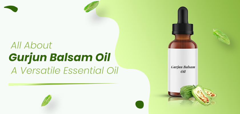 AG Organica Gurjun Balsam Oil Manufacturer & Wholesale Supplier