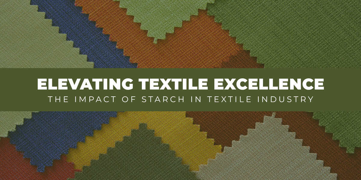 Textile Grade Starches Manufacturer & supplier in India for the Textile Industry. It is essential to add strength, elasticity, surface strength and reduce friction in the weaving process. best Starch in Textile Industry