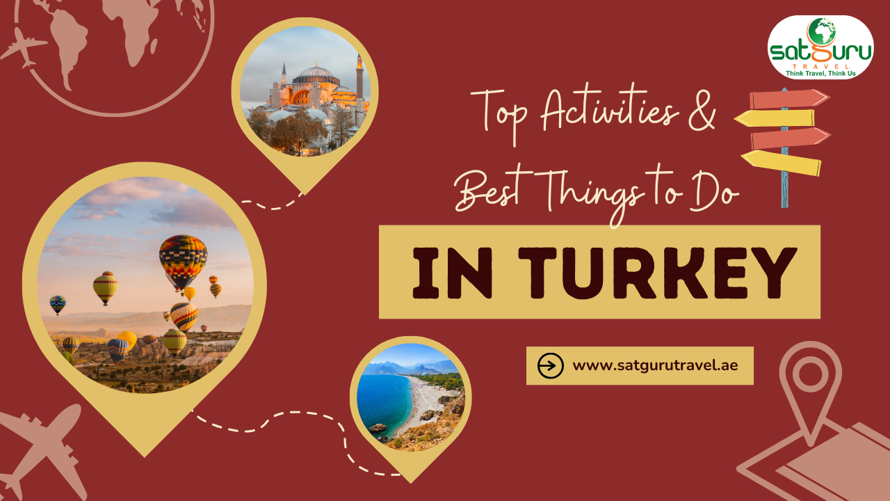 Top Activities and Best Things to Do in Turkey