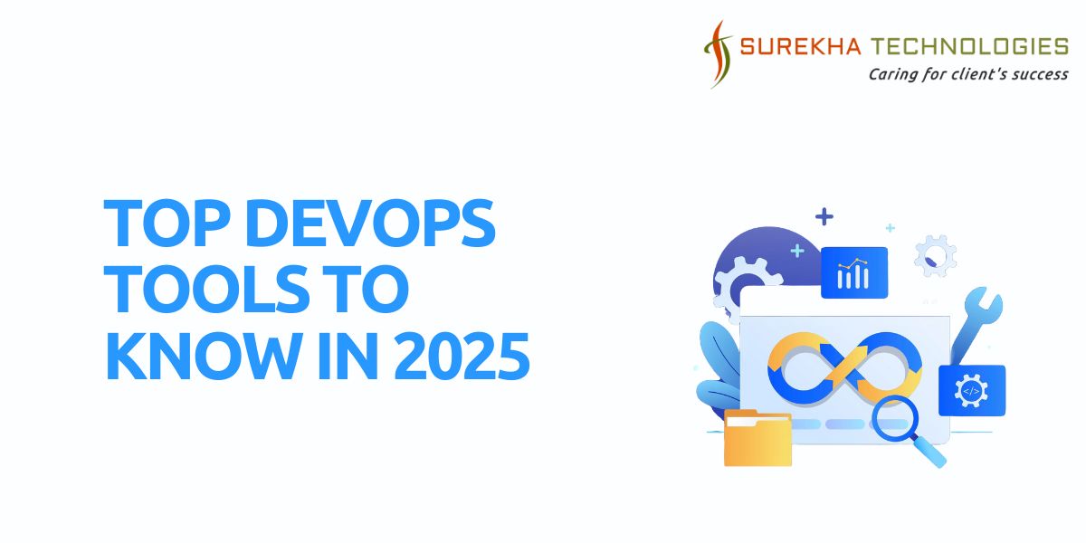 Top DevOps Tools to Know in 2025
