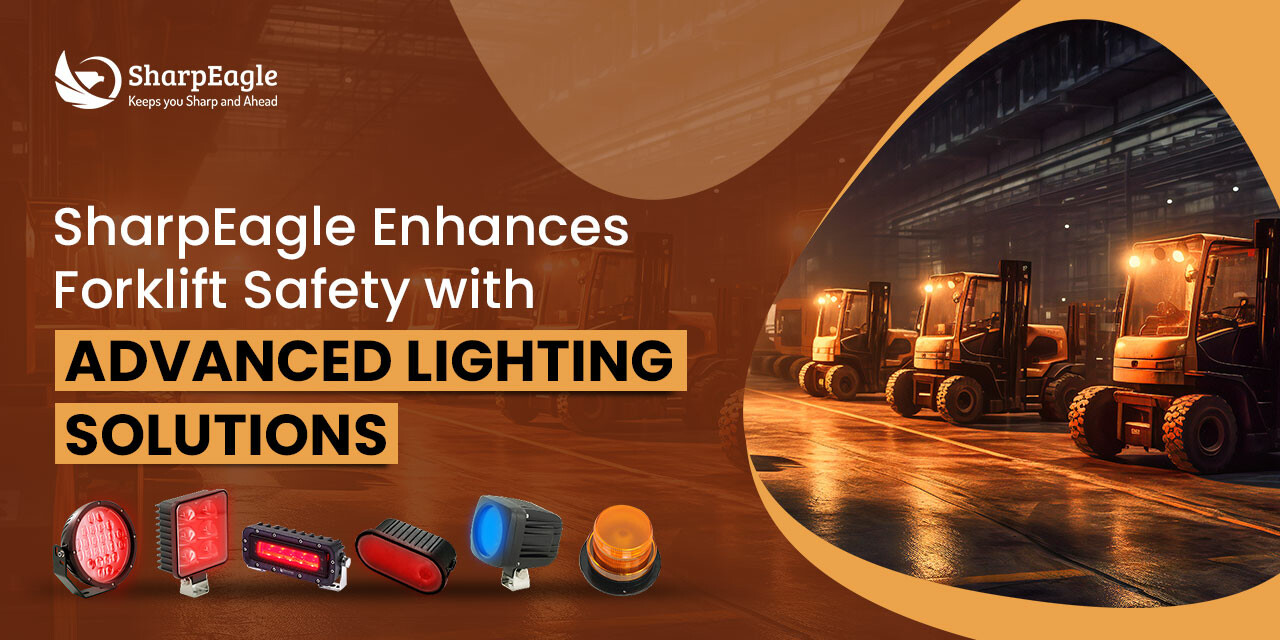 SharpEagle Enhances Forklift Safety with Advanced Lighting Solutions