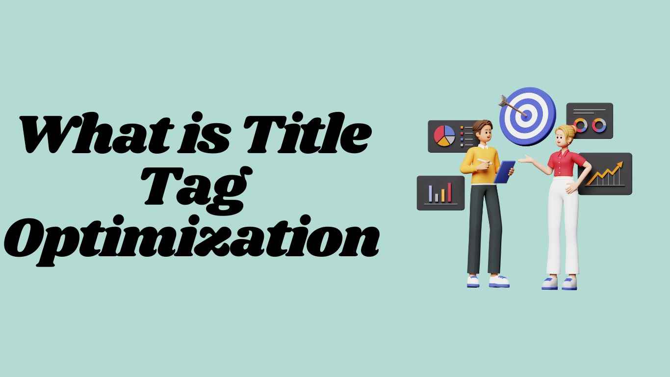 What is title tag optimization