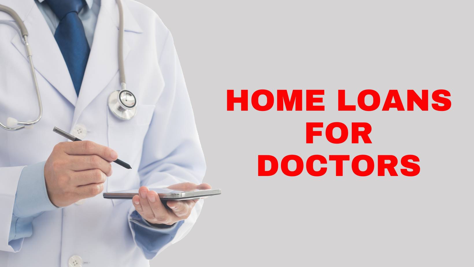 Home loans for Doctors