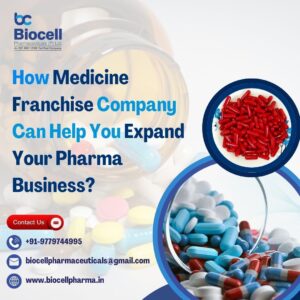 How Medicine Franchise Company Can Help You Expand Your Pharma Business?