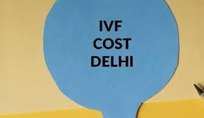 IVF Cost in Delhi