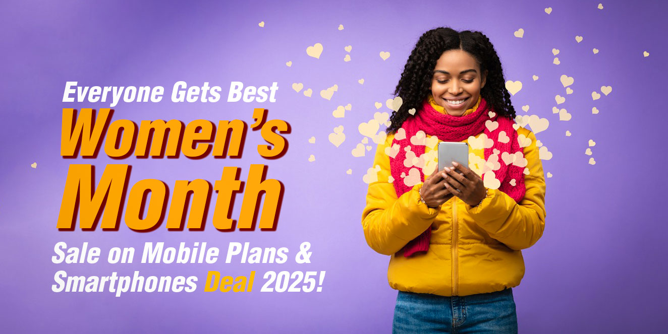 women's day sale on mobile plans & smartphones