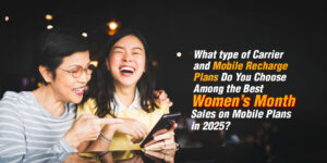 Best Women’s Day Sales on Mobile Plans in 2025