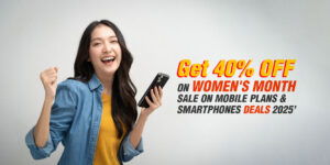 40% Off on Women's Day sale on mobile plans & smartphones deals 2025