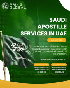 Professional Apostille Attestation for Saudi Documents in UAE