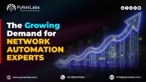 The Growing Demand for Network Automation Experts