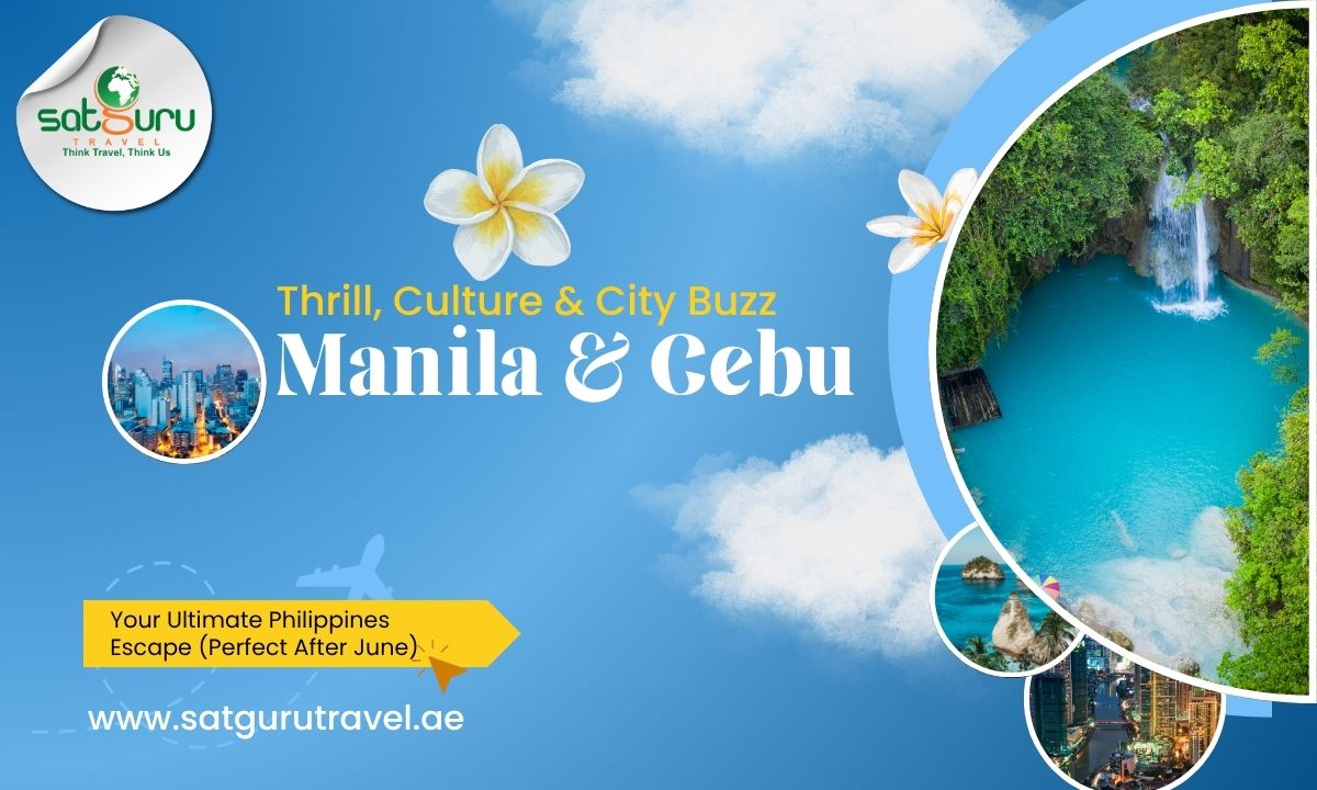 Thrill, Culture & City Buzz Manila & Cebu - Your Ultimate Philippines Escape (Perfect After June).