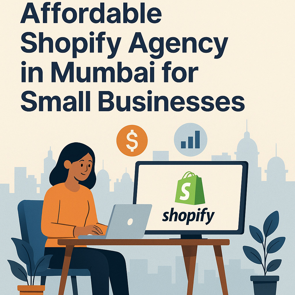 Shopify Agency in Mumbai for Small Businesses