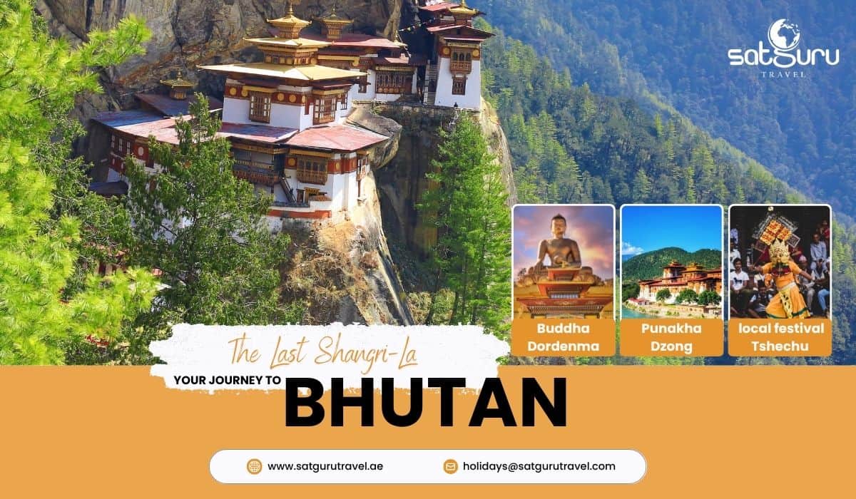 The Last Shangri-La - Your Journey to Bhutan from Dubai with Satguru Travel