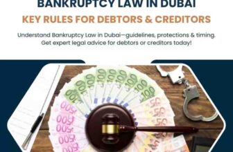 Bankruptcy Law in Dubai: Key Rules for Debtors & Creditors