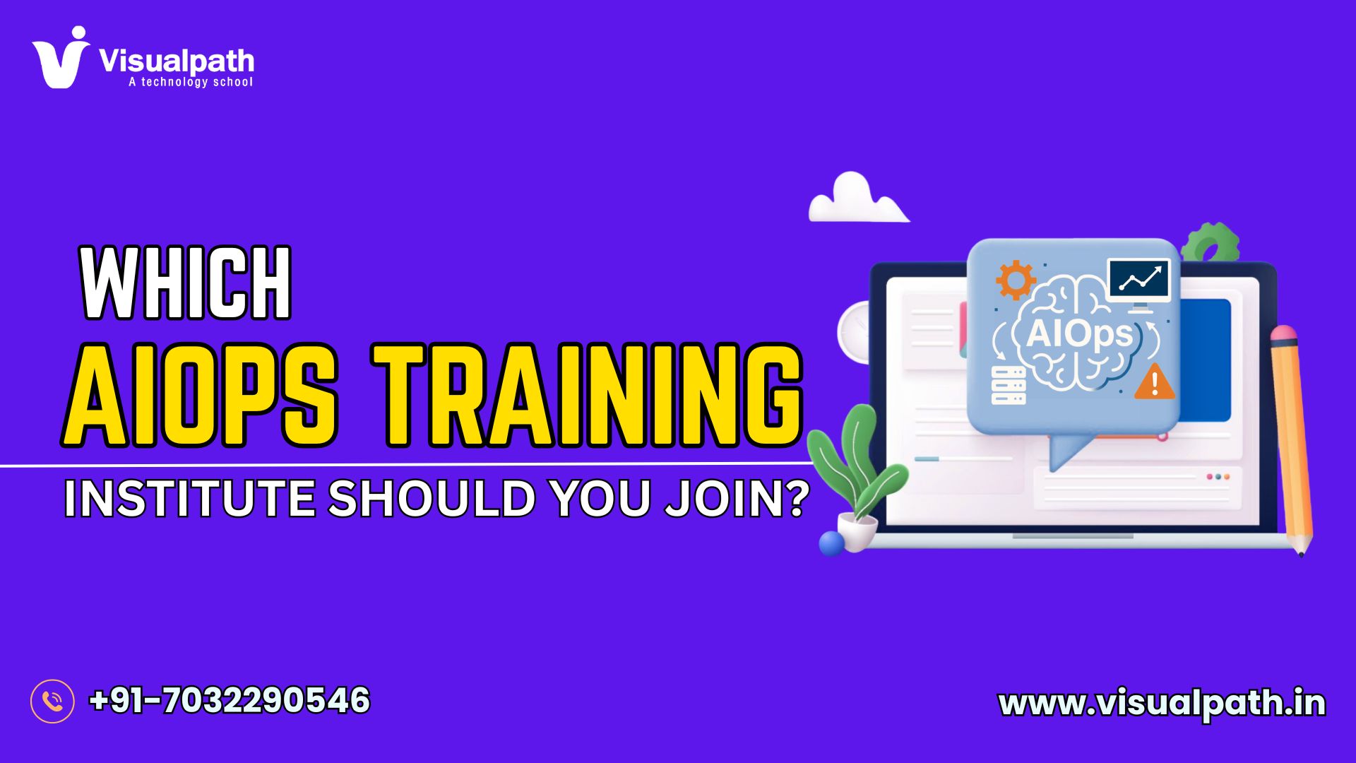 Which AIOps Training Institute Should You Join?