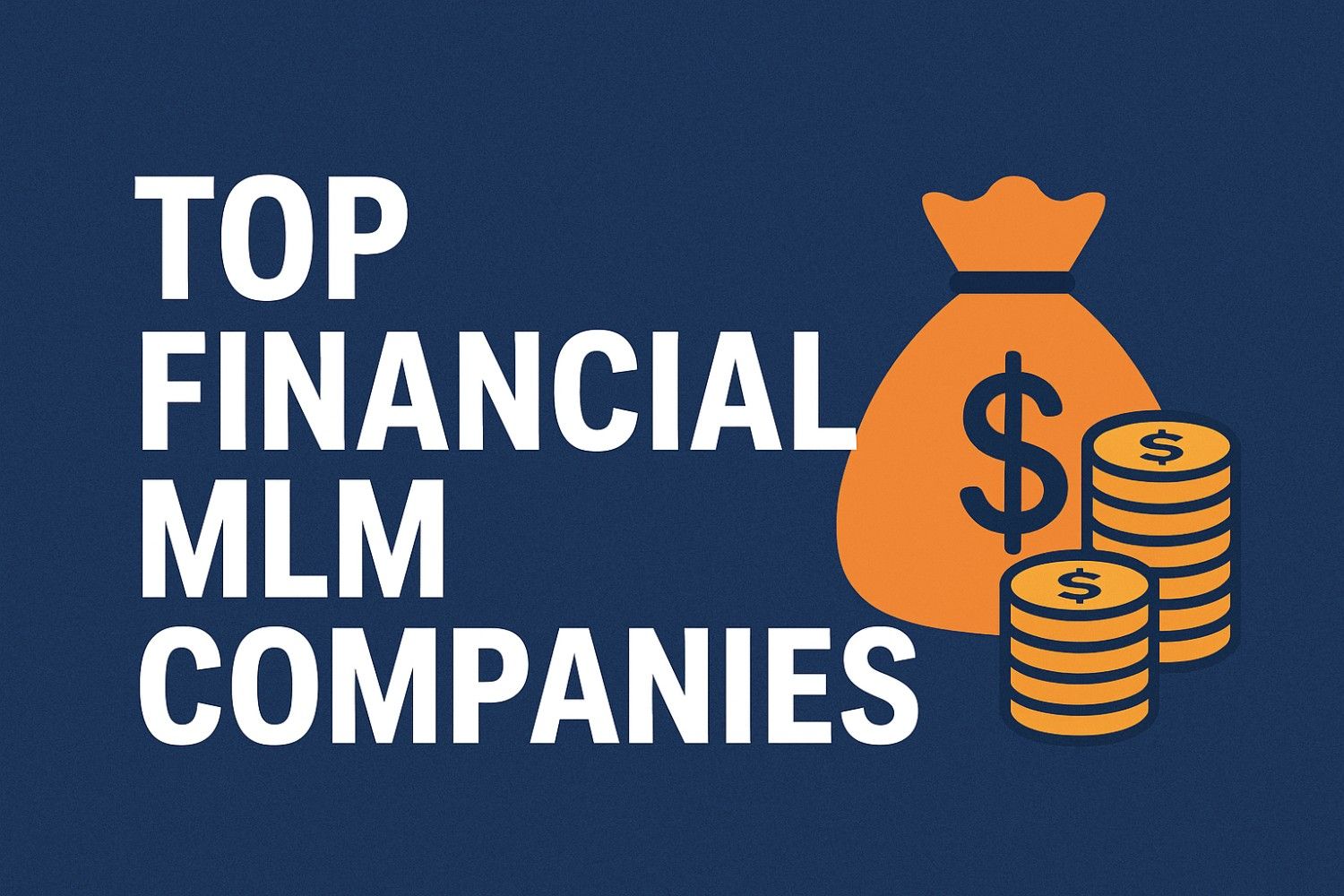 Top Financial MLM Companies