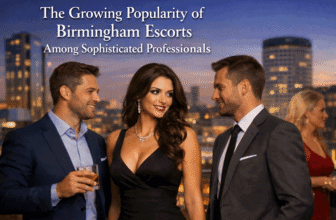 The Growing Popularity of Birmingham Escorts Among Sophisticated Professionals