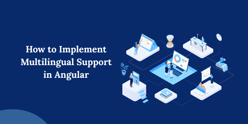 How to Implement Multilingual Support in Angular