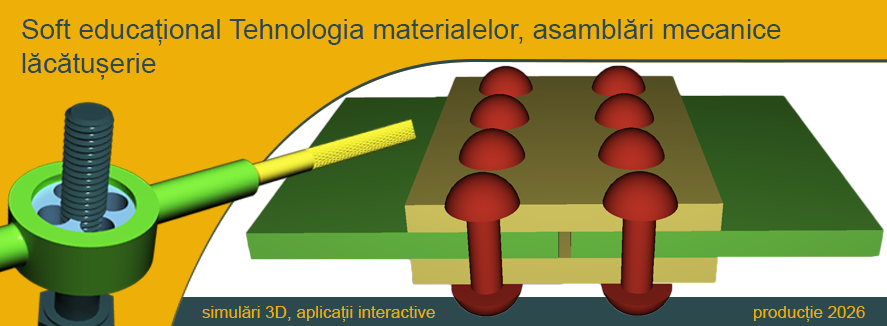 Soft educational Tehnologia materialelor, asamblari mecanice