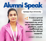 Apeejay Stya University alumna shares her passion for research, groundbreaking projects, and the skills needed for success in medical science
