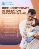 Certified Birth Certificate Attestation Experts in UAE