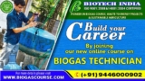 Shape a Sustainable Future: Enroll in Biotech India’s Biogas Online Course