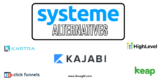 Which is better, Systeme.io, ClickFunnels, ActiveCampaign, or Keap?