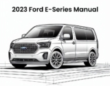 A Comprehensive Guide to the 2023 Ford E-Series Repair Manual