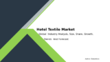 Hotel Textile Market Forecast and Trends Analysis 2032
