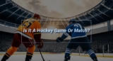 Hockey Match Or A Game: A Thrilling Spectacle of Skill and Strategy