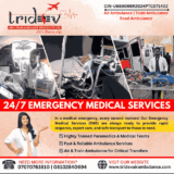 A Quality Based Transporter Is Only the Tridev Air Ambulance Services in Patna