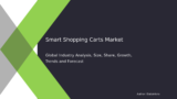Smart Shopping Carts Market Size, Share, and Forecast Report 2032