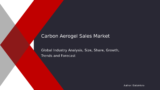 Global Carbon Aerogel Sales Market Growth and Analysis 2032