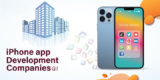 Exploring the Top 5 iPhone App Development Companies in 2025