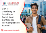 Can IIT Coaching in Gorakhpur Boost Your Confidence for Competitive Exams?