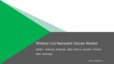 Military Cut Resistant Gloves Market Research Report Size, Share | 2032