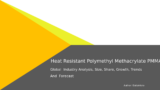 Global Heat Resistant PMMA Market Research and Forecast to 2032
