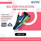 BIS certification for footwear is the mark of trust and safety with EVTL