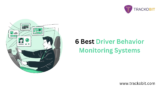 6 Best Driver Behavior Monitoring Systems