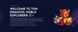 TonDragon Introduces Innovative Blockchain Gaming Experience on TON Network