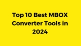 Top 10 Best MBOX Converter Tools in 2024